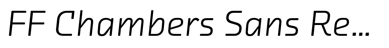 FF Chambers Sans Regular Italic